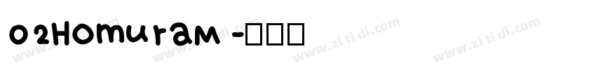 02HomuraM 字体转换